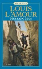 Mustang Man: The Sacketts A Novel by Louis LAmour, Boeken, Gelezen, Louis L'Amour, Verzenden