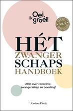 9789464041224 Oei, ik groei! - Het zwangerschapshandboek, Verzenden, Zo goed als nieuw, Xaviera Ploo?