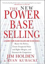 The New Power Base Selling 9781118206676 Jim Holden, Verzenden, Gelezen, Jim Holden