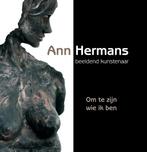 Ann Hermans beeldend kunstenaar 9789490085421 Toos van Raaij, Verzenden, Gelezen, Toos van Raaij