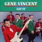 cd - Gene Vincent - Git It, Zo goed als nieuw, Verzenden
