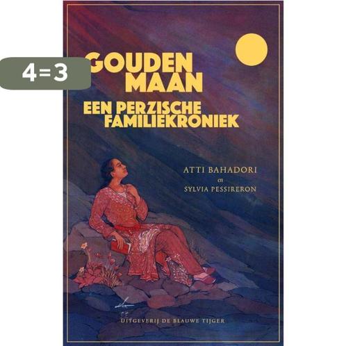 Gouden maan 9789492161628 Atti Bahadori, Boeken, Literatuur, Gelezen, Verzenden