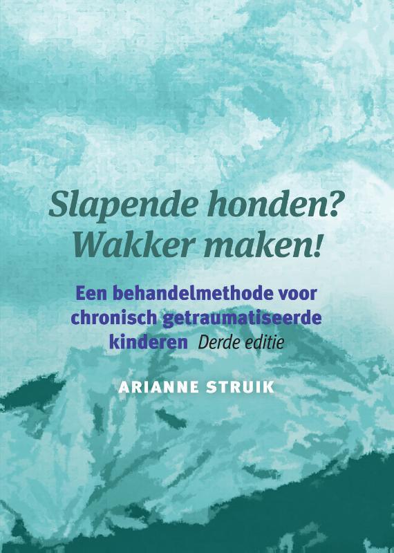Slapende honden? Wakker maken! 9789043038751 Arianne Struik, Boeken, Psychologie, Gelezen, Verzenden