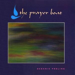 cd - The Prayer Boat - Oceanic Feeling, Cd's en Dvd's, Cd's | Overige Cd's, Zo goed als nieuw, Verzenden