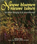 Nieuwe bloemen nieuwe tuinen 9789062557592 M. King, Boeken, Verzenden, Gelezen, M. King