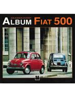 ALBUM FIAT 500 - JEAN-JACQUES DE GALKOWSKY - BOEK, Boeken, Auto's | Boeken, Nieuw, Author
