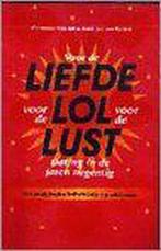 Voor de liefde, voor de lol, voor de lust 9789068062403, Verzenden, Zo goed als nieuw, Germaine van Ast
