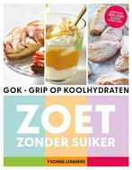 Grip op koolhydraten - zoet zonder suiker - 9789043931441, Boeken, Hoofdgerechten, Nieuw, Ophalen of Verzenden, Yvonne Lemmers