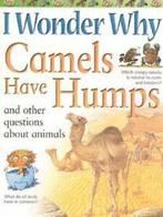 I wonder why camels have humps and other questions about, Gelezen, Anita Ganeri, Verzenden