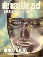 Naakte ziel 9789010036292 Hans Eysenck, Verzenden, Gelezen, Hans Eysenck