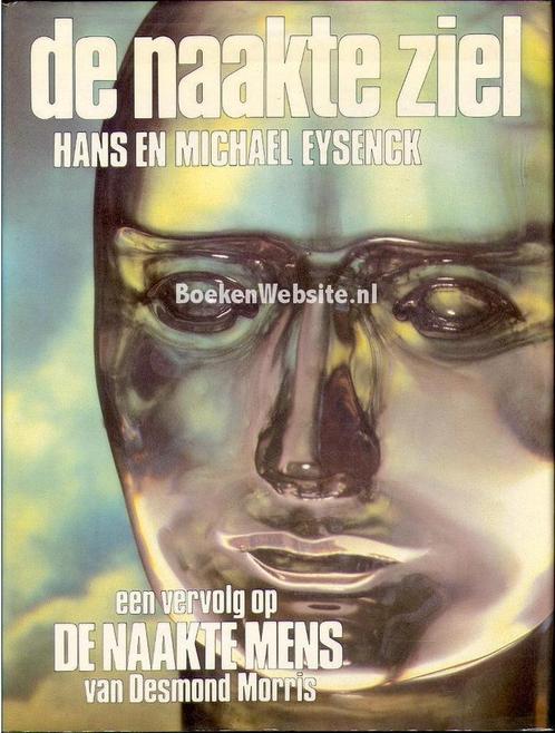 Naakte ziel 9789010036292 Hans Eysenck, Boeken, Wetenschap, Gelezen, Verzenden