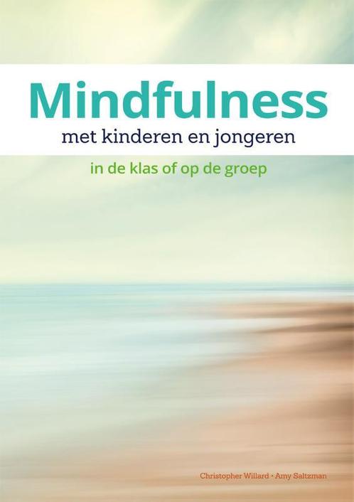 Mindfulness met kinderen en jongeren 9789088507120, Boeken, Psychologie, Gelezen, Verzenden