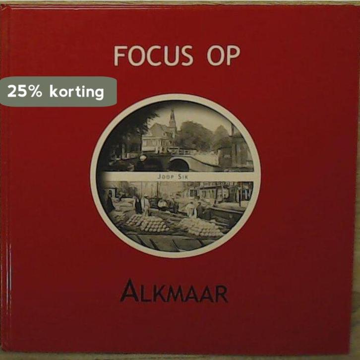 Focus Op Alkmaar 9789028835412 J. Sik, Boeken, Reisgidsen, Zo goed als nieuw, Verzenden