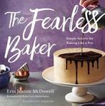 The Fearless Baker | 9780544791435 | Erin Jeanne McDowell, Zo goed als nieuw, Erin Jeanne McDowell