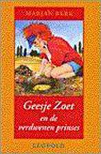 Geesje Zoet en de verdwenen prinses 9789025830724, Verzenden, Zo goed als nieuw, Marjan Berk