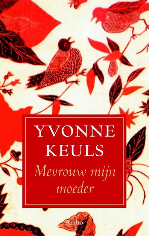 Mevrouw mijn moeder 9789026319914 Yvonne Keuls, Boeken, Romans, Gelezen, Verzenden
