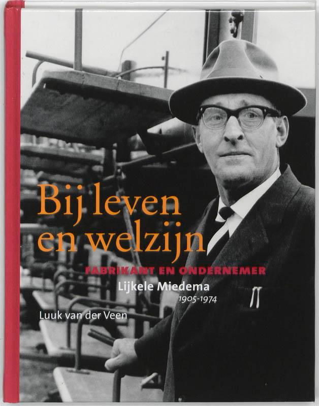 Bij leven en welzijn 9789033008238 L. van der Veen, Boeken, Overige Boeken, Gelezen, Verzenden