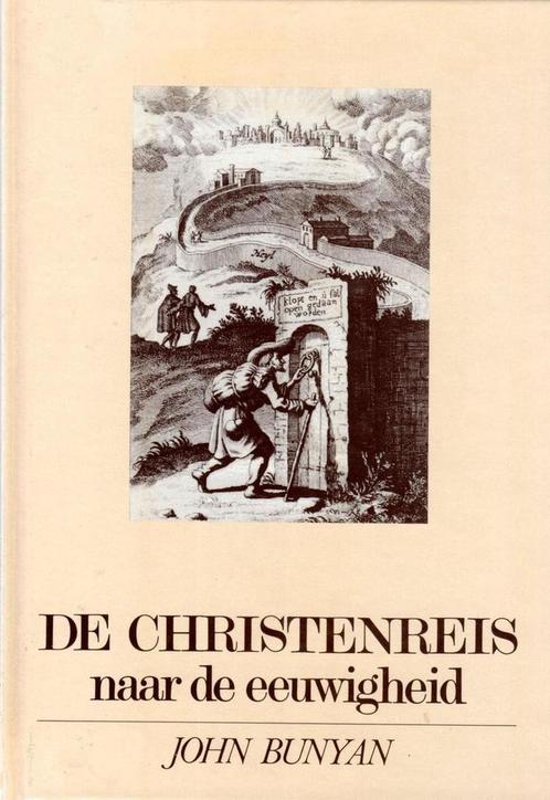 De christenreis naar de eeuwigheid 9789033100345 Bunyan, Boeken, Godsdienst en Theologie, Zo goed als nieuw, Verzenden