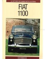 FIAT 1100, LE VETTURE CHE HANNO FATTO LA STORIA, Nieuw, Author