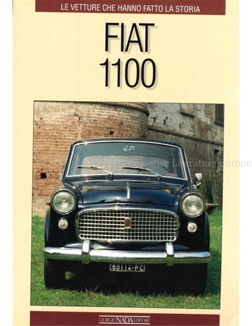 FIAT 1100, LE VETTURE CHE HANNO FATTO LA STORIA, Boeken, Auto's | Boeken