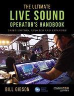 9781538133170 The Ultimate Live Sound Operators Handbook..., Boeken, Nieuw, Bill Gibson, Verzenden