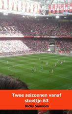 Twee seizoenen vanaf stoeltje 63 9789462547698 Nicky Samsom, Verzenden, Zo goed als nieuw, Nicky Samsom