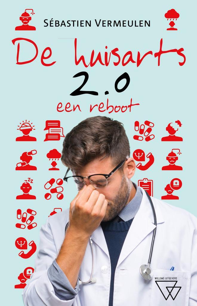 De huisarts 2.0 9789493242555 Sébastien Vermeulen, Boeken, Wetenschap, Zo goed als nieuw, Verzenden