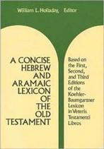 A Concise Hebrew and Aramaic Lexicon of the Old Testament, Verzenden, Gelezen, William L Holladay