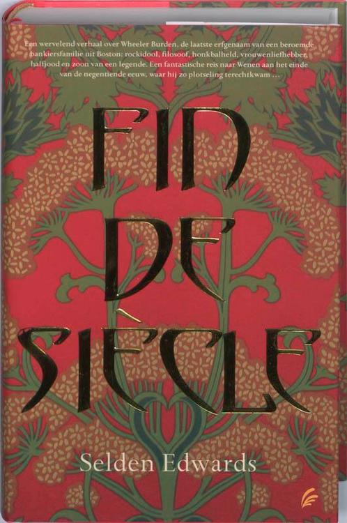 Fin de siecle 9789056722661 Selden Edwards, Boeken, Romans, Gelezen, Verzenden