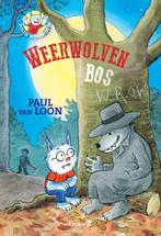 Weerwolvenbos / Dolfje Weerwolfje 9789025871253, Verzenden, Zo goed als nieuw, Paul van Loon