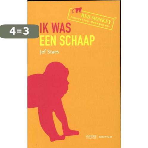 Ik was een schaap 9789077432426 Jef Staes, Boeken, Economie, Management en Marketing, Zo goed als nieuw, Verzenden