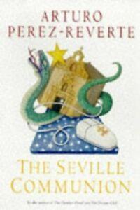 The Seville communion by Arturo Perz-Reverte (Paperback), Boeken, Taal | Engels, Gelezen, Verzenden