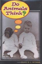 Do Animals Think? 9780691113111 Clive D. L. Wynne, Gelezen, Clive D. L. Wynne, Clive D. L. Wynne, Verzenden