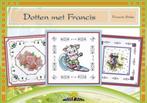 Hobbydols 83 - Dotten met Francis 9789087351236, Verzenden, Zo goed als nieuw