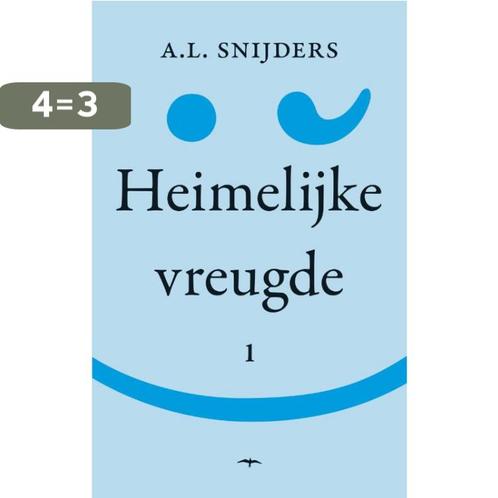 Heimelijke vreugde 9789060057070 A.L. Snijders, Boeken, Romans, Gelezen, Verzenden