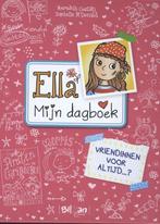 Ella - Mijn dagboek 7 -   Vriendinnen voor altijd... ?, Boeken, Kinderboeken | Jeugd | onder 10 jaar, Gelezen, Meredith Costain, Onbekend