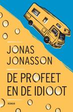De profeet en de idioot 9789056727369 Jonas Jonasson, Boeken, Verzenden, Gelezen, Jonas Jonasson