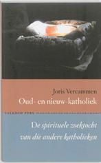 Oud- en nieuw-katholiek 9789056253530 Joris Vercammen, Boeken, Gelezen, Verzenden, Joris Vercammen