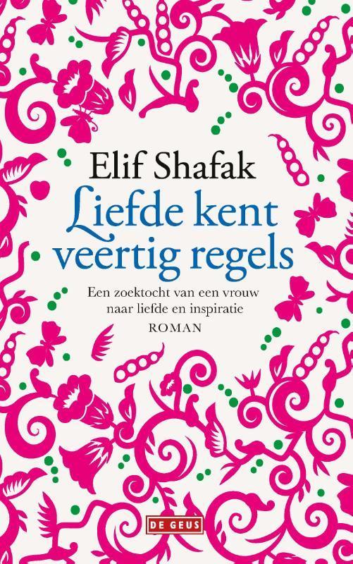 Liefde kent veertig regels 9789044543452 Elif Shafak, Boeken, Romans, Gelezen, Verzenden