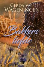 Bakkersliefde-trilogie 9789020542264 Gerda van Wageningen, Boeken, Streekboeken en Streekromans, Verzenden, Gelezen, Gerda van Wageningen