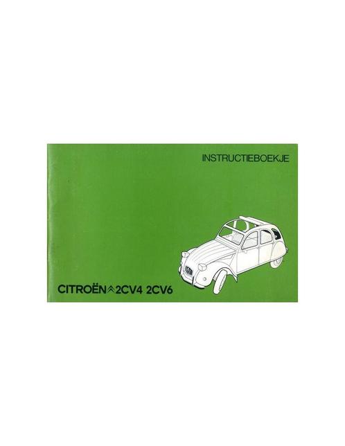 1974 CITROEN 2CV4 & 2CV6 INSTRUCTIEBOEKJE NEDERLANDS, Auto diversen, Handleidingen en Instructieboekjes
