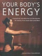 Your bodys energy: a practical introduction to the secrets, Gelezen, Verzenden