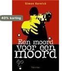 Een moord voor een moord 9789022986936 Simon Kernick, Verzenden, Gelezen, Simon Kernick