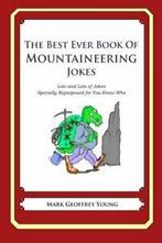 The Best Ever Book of Mountaineer Jokes: Lots and Lots of, Boeken, Humor, Mark Geoffrey Young, Zo goed als nieuw, Verzenden