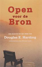 Open voor de bron 9789077228616 D. E. Harding, Verzenden, Zo goed als nieuw, D. E. Harding