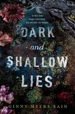 Dark and shallow lies / Dark and shallow lies / 1, Boeken, Verzenden, Gelezen, Ginny Myers Sain