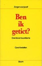 Ben ik getict? / Zorgen voor jezelf 9789053522783, Verzenden, Gelezen, Carla Verdellen