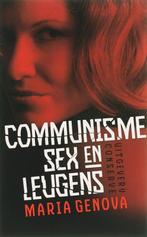 Communisme, sex en leugens 9789054292395 Maria Genova, Boeken, Verzenden, Zo goed als nieuw, Maria Genova