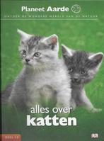 Planeet Aarde - deel 12 - Alles over katten 8710114000897, Boeken, Verzenden, Gelezen