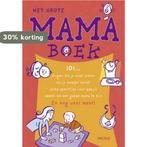 Het Grote Mamaboek 9789044708851, Boeken, Zwangerschap en Opvoeding, Verzenden, Gelezen